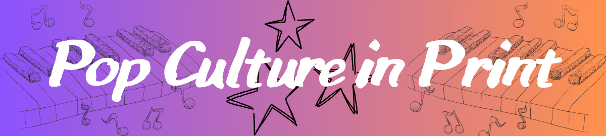 Pop Culture In Print